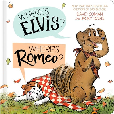 Cover Image for Where's Elvis? Where's Romeo? -- David Soman, Board Books