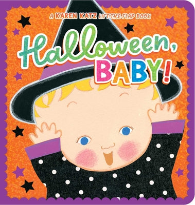 Cover Image for Halloween, Baby! -- Karen Katz, Board Books
