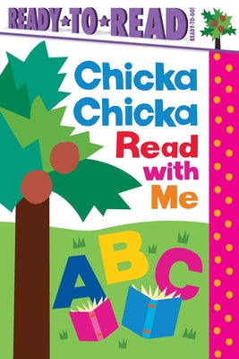 Cover Image for Chicka Chicka Read with Me: Ready-To-Read Ready-To-Go! -- Blake Marsden, Hardcover
