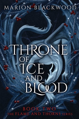 Cover Image for Throne of Ice and Blood -- Marion Blackwood, Hardcover