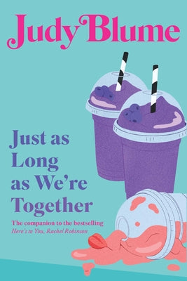 Cover Image for Just as Long as We're Together -- Judy Blume, Paperback