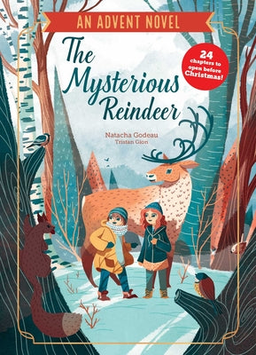 Cover Image for The Mysterious Reindeer: An Advent Novel -- Natacha Godeau, Paperback
