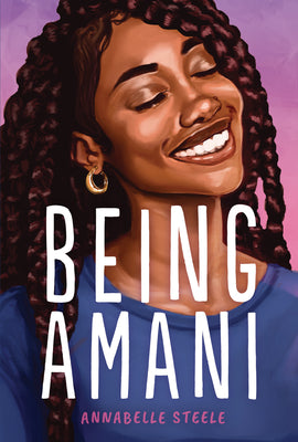 Cover Image for Being Amani -- Annabelle Steele, Hardcover