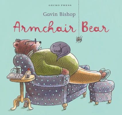 Cover Image for Armchair Bear -- Gavin Bishop, Hardcover