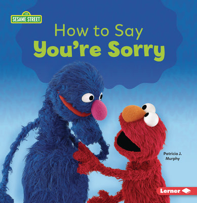 Cover Image for How to Say You're Sorry -- Patricia J. Murphy, Paperback