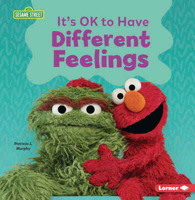 Cover Image for It's Ok to Have Different Feelings -- Patricia J. Murphy, Paperback