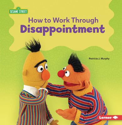 Cover Image for How to Work Through Disappointment -- Patricia J. Murphy, Paperback