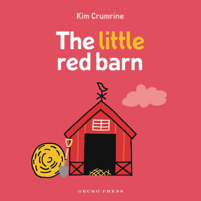 Cover Image for The Little Red Barn -- Kim Crumrine, Board Books