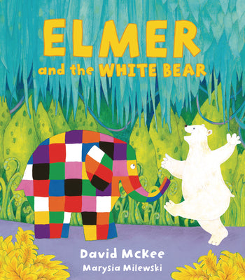 Cover Image for Elmer and the White Bear -- David McKee, Hardcover