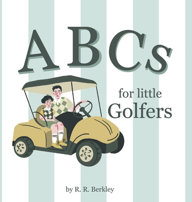 Cover Image for ABCs for Little Golfers -- R. R. Berkley, Hardcover
