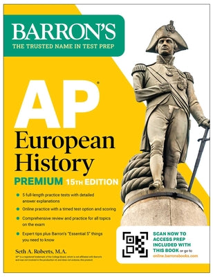 Cover Image for AP European History Premium, Fifteenth Edition: Prep Book with 5 Practice Tests + Comprehensive Review + Online Practice (2027) -- Seth A. Roberts, Paperback