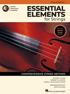 Cover Image for Essential Elements for Strings Violin Book 1 with Eei Online Resources Violin Method Book and Sheet Music for Students and Teachers Comprehensive Stri -- Robert Gillespie, Paperback