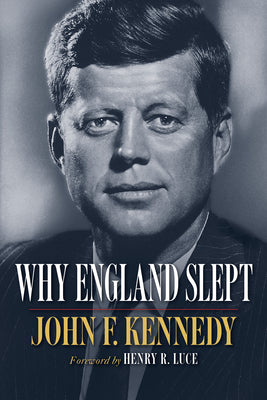 Cover Image for Why England Slept -- John F. Kennedy, Paperback