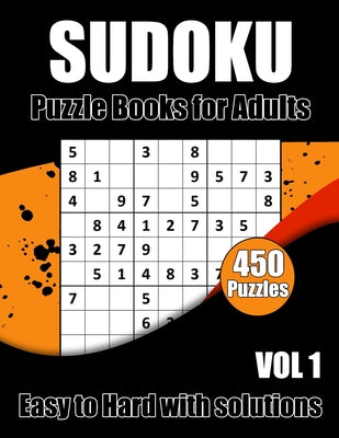 Cover Image for Sudoku Puzzles Easy to Hard: 450 Sudokus puzzle book for adults With Full Solutions -- Lotfi Publishing, Paperback