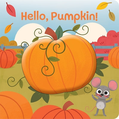 Cover Image for Hello, Pumpkin! -- Pi Kids, Board Books