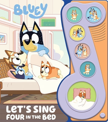 Cover Image for Bluey: Let's Sing Four in the Bed Sound Book [With Battery] -- Pi Kids, Board Books
