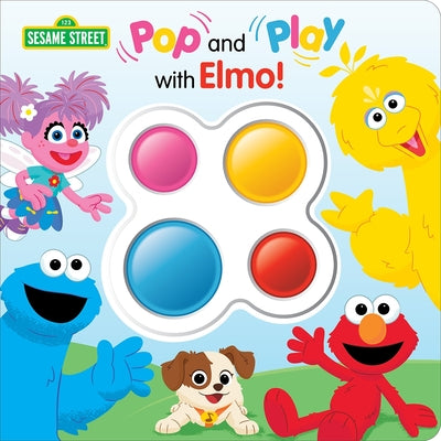 Cover Image for Sesame Street: Pop and Play with Elmo! -- Pi Kids, Board Books