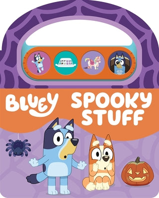 Cover Image for Bluey: Spooky Stuff Sound Book [With Battery] -- Pi Kids, Board Books