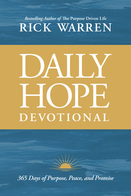 Cover Image for Daily Hope Devotional: 365 Days of Purpose, Peace, and Promise -- Rick Warren, Hardcover