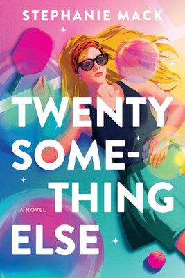 Cover Image for Twenty Something Else -- Stephanie Mack, Paperback