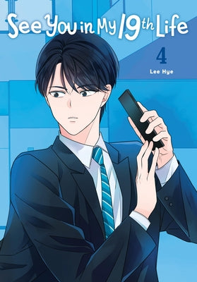 Cover Image for See You in My 19th Life, Vol. 4 -- Lee Hye, Paperback