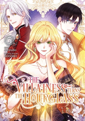 Cover Image for The Villainess Turns the Hourglass, Vol. 5 -- Antstudio, Paperback