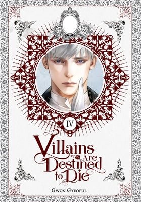 Cover Image for Villains Are Destined to Die (Novel), Vol. 4 -- Gwon Gyeoeul, Paperback