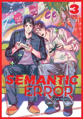Cover Image for Semantic Error (Novel), Vol. 3 -- J. Soori, Paperback