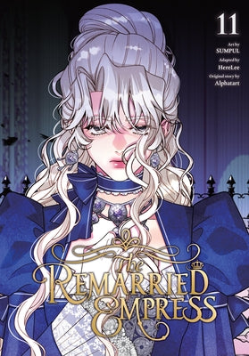 Cover Image for The Remarried Empress, Vol. 11 -- Alphatart, Paperback