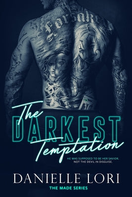 The Darkest Temptation -- Danielle Lori, Paperback