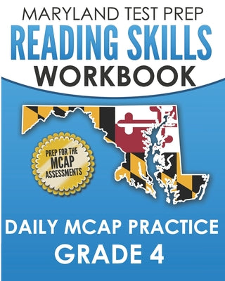 Cover Image for MARYLAND TEST PREP Reading Skills Workbook Daily MCAP Practice Grade 4: Preparation for the MCAP English Language Arts Assessments -- M. Hawas, Paperback