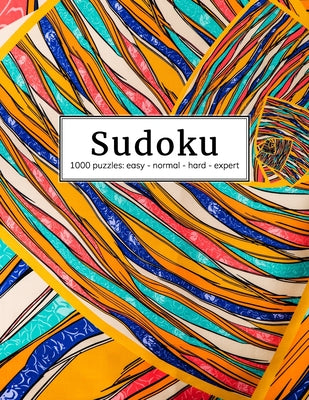 Cover Image for Sudoku: 1000 Puzzles easy - normal - hard - expert -- Sudoku Belt, Paperback