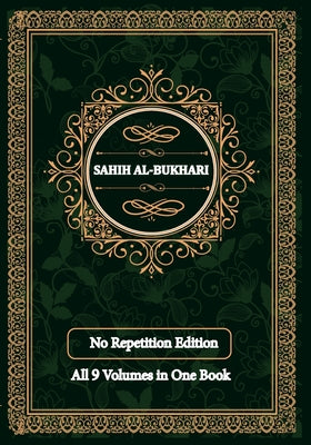 Cover Image for Sahih al-Bukhari: (All Volumes in One Book) English Text Only -- Muhammad Mohee Uddin, Paperback