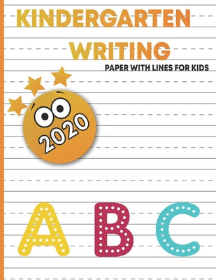 Cover Image for kindergart writing paper with lines for kids: handwriting practice blank paper for kids, handwriting practice books for kids 1st grade, blank handwrit -- Hope Edition, Paperback