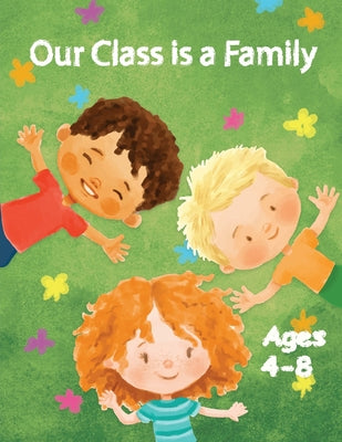 Cover Image for Our Class is a Family: Activity and Coloring Books for Kids Ages 4-8 -- Achimed Edition, Paperback