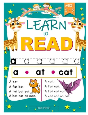 Cover Image for Learn to Read Phonic Activity Workbook: Teach Your Child to Read with our Easy Lessons, Words and Phonics Activity Workbook for Beginning Readers Ages -- Ford Press, Paperback