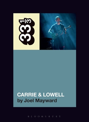 Cover Image for Sufjan Stevens' Carrie & Lowell -- Joel Mayward, Paperback
