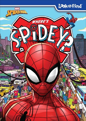 Cover Image for Marvel Spider-Man Where's Spidey?: Look and Find -- Pi Kids, Hardcover