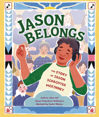Cover Image for Jason Belongs: The Story of Jason Schachter McKinney -- Audrey Ades, Hardcover