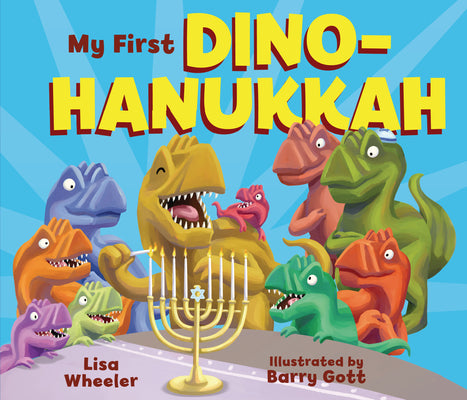 Cover Image for My First Dino-Hanukkah -- Lisa Wheeler, Board Book