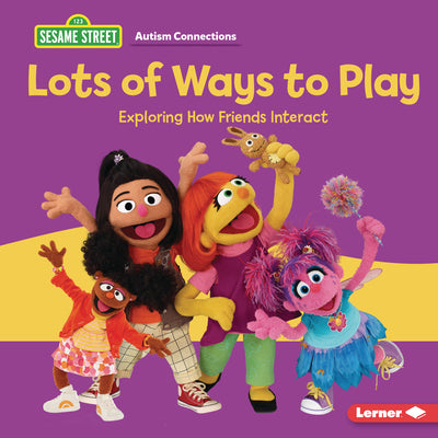 Cover Image for Lots of Ways to Play: Exploring How Friends Interact -- Leslie Kimmelman, Library Binding