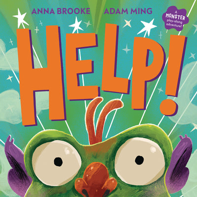 Cover Image for Help!: A Monster Play-Along Adventure -- Anna Brooke, Hardcover