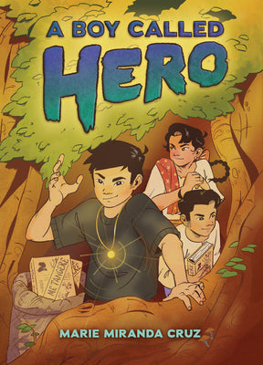 Cover Image for A Boy Called Hero -- Marie Miranda Cruz, Hardcover