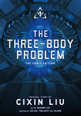 Cover Image for The Three-Body Problem, Vol. 1 (Comic): The Comic Edition Volume 1 -- Cixin Liu, Paperback