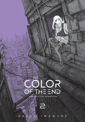 Cover Image for The Color of the End: Mission in the Apocalypse, Vol. 2 -- Haruo Iwamune, Paperback