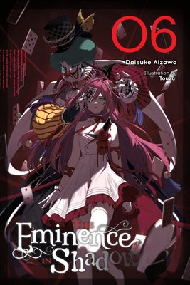 Cover Image for The Eminence in Shadow, Vol. 6 (Light Novel) -- Daisuke Aizawa, Hardcover