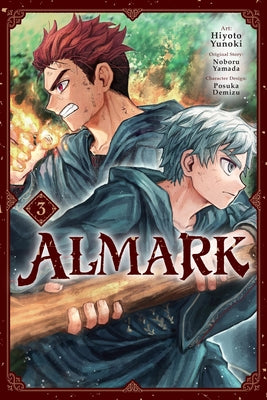 Cover Image for Almark, Vol. 3 (Manga) -- Hiyoto Yunoki, Paperback