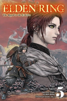 Cover Image for Elden Ring: The Road to the Erdtree, Vol. 5 -- Nikiichi Tobita, Paperback