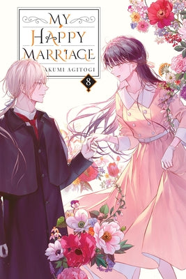 Cover Image for My Happy Marriage, Vol. 8 (Light Novel) -- Akumi Agitogi, Paperback