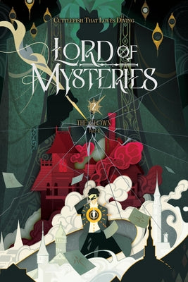 Cover Image for Lord of Mysteries, Vol. 2: The Clown, Part II Volume 2 -- Cuttlefish That Loves Diving, Paperback